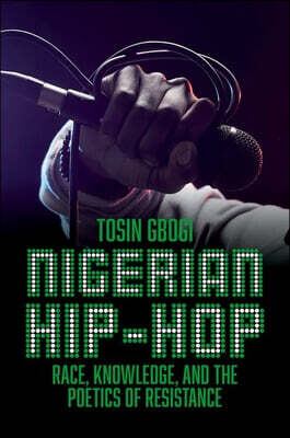 Oxford University Press Inc Nigerian Hip-Hop