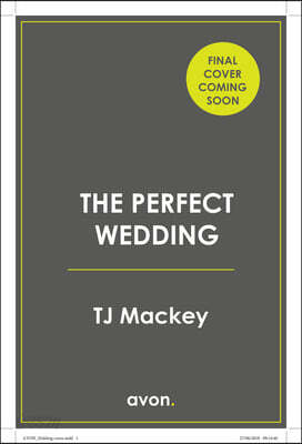 The Perfect Wedding