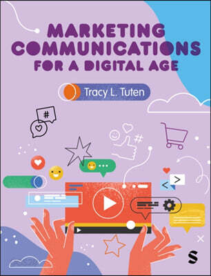 Marketing Communications for a Digital Age