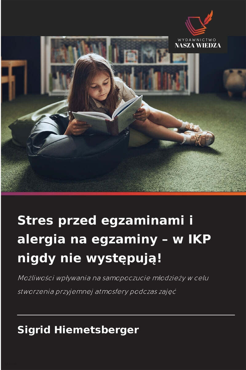 Stres przed egzaminami i alergia na egzaminy - w IKP nigdy nie wyst?puj?!