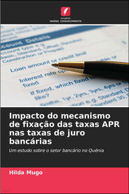 KS OmniScriptum Publishing Impacto do mecanismo de fixacao das taxas APR nas taxas de juro bancarias