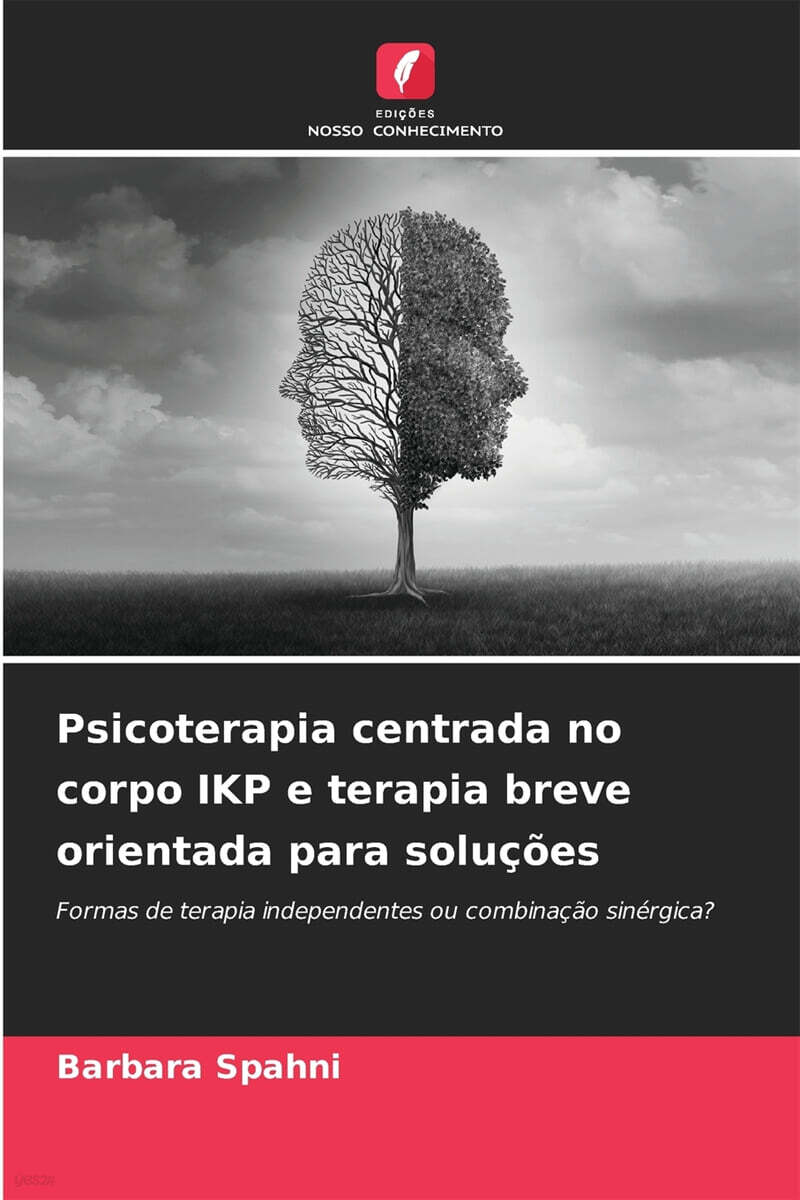 Psicoterapia centrada no corpo IKP e terapia breve orientada para solucoes