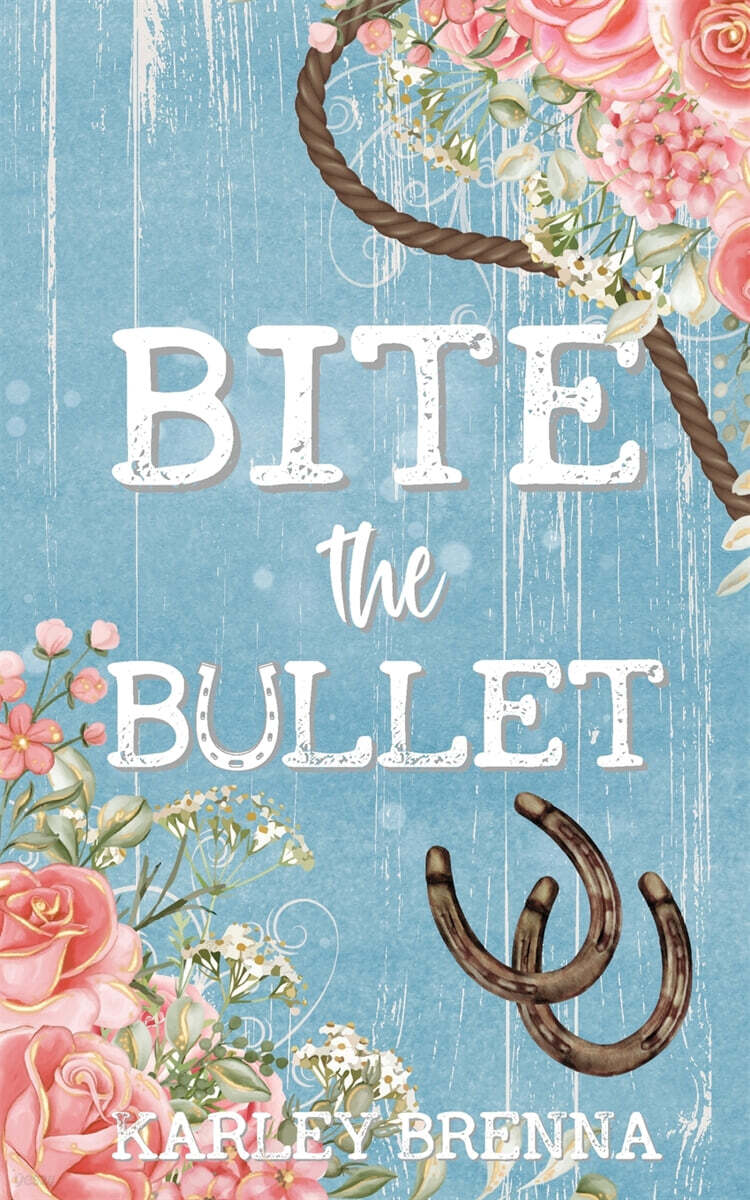 Bite the Bullet