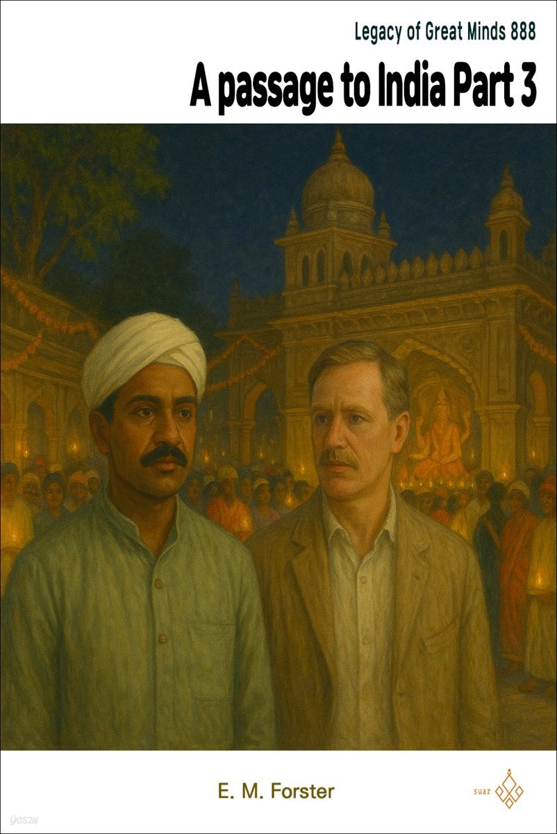 A passage to India Part 3