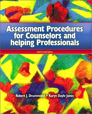 Assessment Procedures for Counselors and Helping Professionals, 6/E