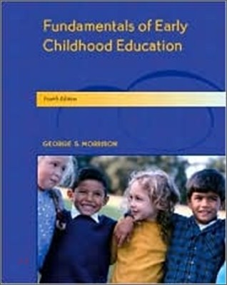 Fundamentals Of Early Childhood Education, 4/E