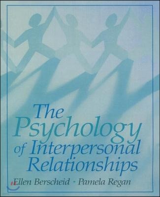 The Psychology of Interpersonal Relationships