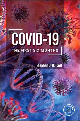 Academic Press Covid-19: The First Six Months