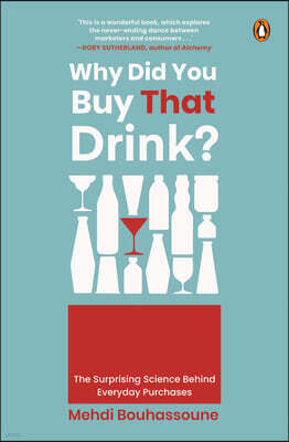Penguin Books Why Did You Buy That Drink?: The Surprising Science Behind Everyday Purchases