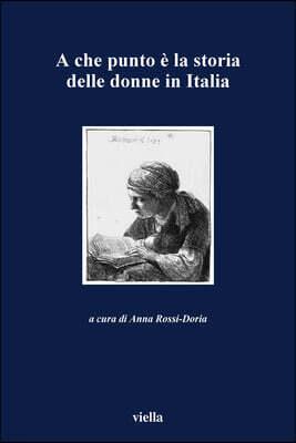 Viella A Che Punto E La Storia Delle Donne in Italia