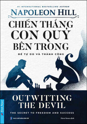 Outwitting the Devil: The Secret to Freedom and Success