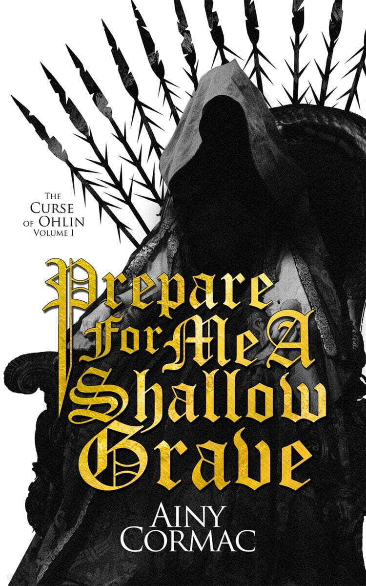 Prepare For Me A Shallow Grave