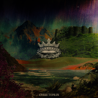 Chris Tomlin — King Is Still The King 앨범 커버