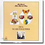 Peter, Paul & Mary - The Best of Peter Paul & Mary:10 Years Together