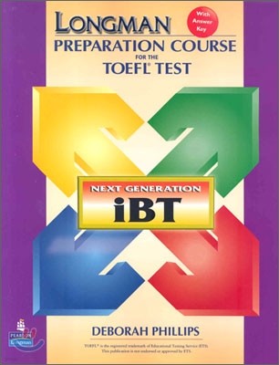 Longman Preparation Course For the TOEFL Test (Next Generation iBT) with Answer Key & CD-Rom