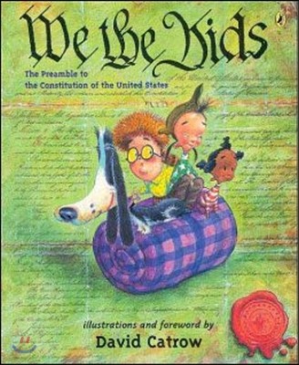 We the Kids: The Preamble to the Constitution of the United States