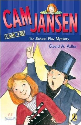 CAM Jansen: The School Play Mystery #21