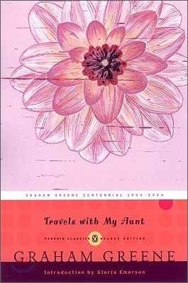 Travels with My Aunt: (Penguin Classics Deluxe Edition)