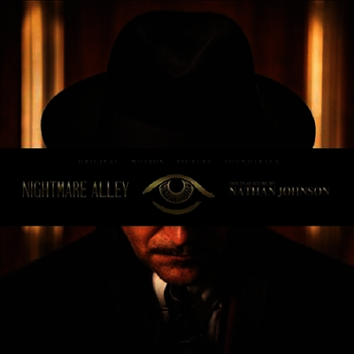 Nathan Johnson — Nightmare Alley (나이트메어 앨리) (Soundtrack)(Gatefold) 앨범 커버