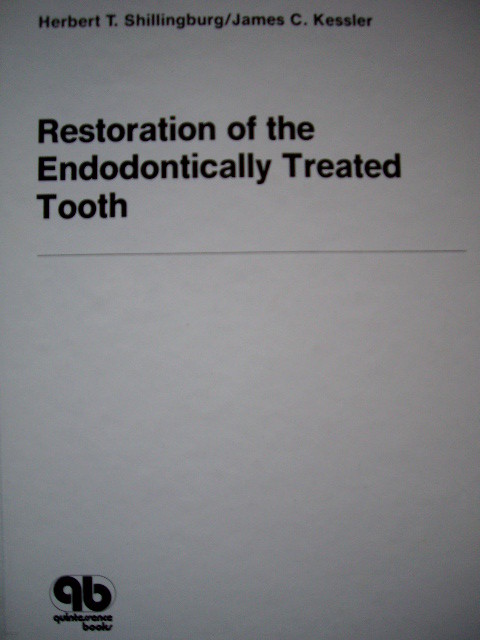 Restoration of the Endodontically Treated Tooth (Hardcover)