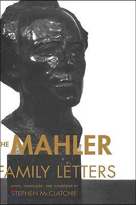 The Mahler Family Letters