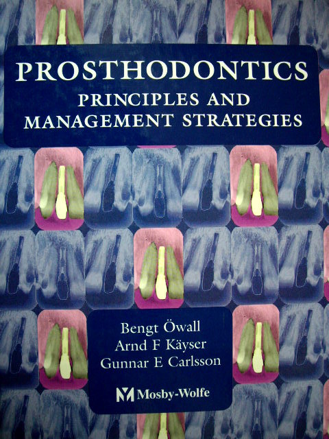 Prosthodontics : Principles and Management Strategies (Hardcover)