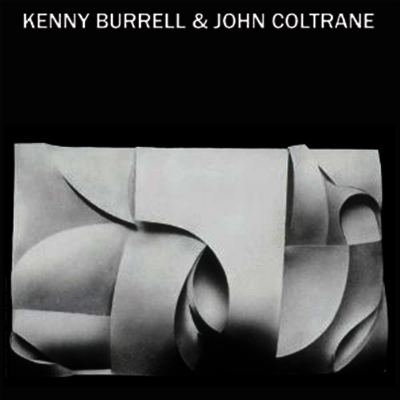 Kenny Burrell & John Coltrane — Kenny Burrell & John Coltrane 앨범 커버