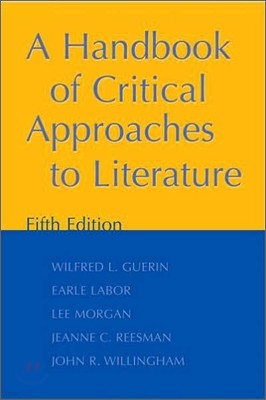 A Handbook of Critical Approaches to Literature