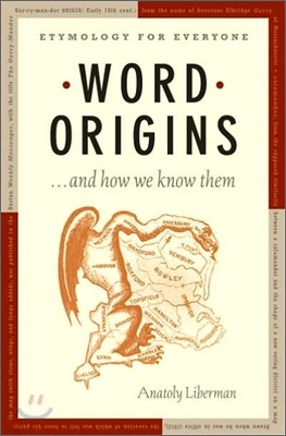 Word Origins ... And How We Know Them