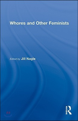 Whores and Other Feminists