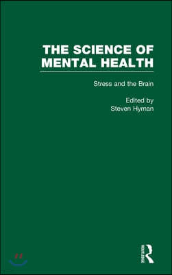 Stress and the Brain: The Science of Mental Health