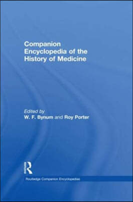 Companion Encyclopedia of the History of Medicine