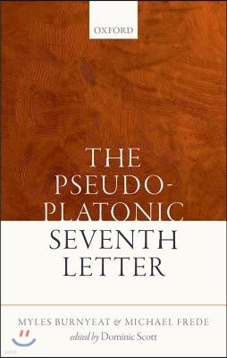 The Pseudo-Platonic Seventh Letter