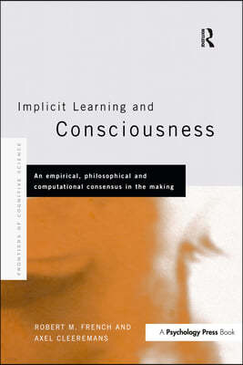 Implicit Learning and Consciousness