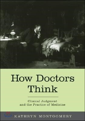 How Doctors Think
