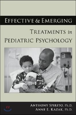 Effective and Emerging Treatments in Pediatric Psychology