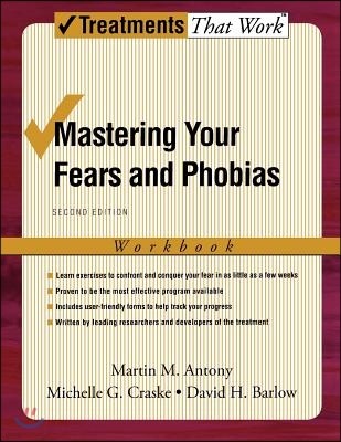 Mastering Your Fears and Phobias