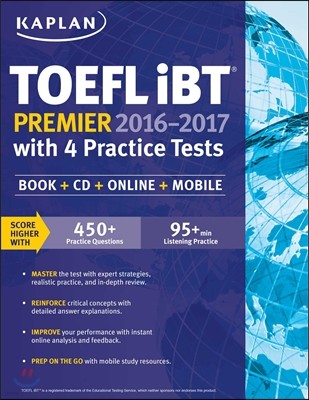 Kaplan TOEFL iBT Premier 2016-2017 With 4 Practice Tests