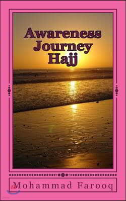 Awareness Journey Hajj