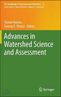 Advances in Watershed Science and Assessment