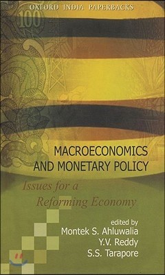 Macroeconomics and Monetary Policy: Issues for a Reforming Economy