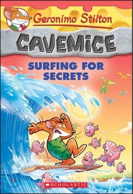 Geronimo Stilton Cavemice #8 : Surfing for Secrets