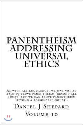 Panentheism Addressing Universal Ethics