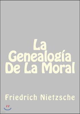 La genealogia de la moral