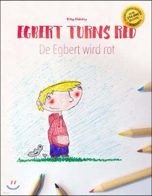 Egbert turns red/De Egbert wird rot