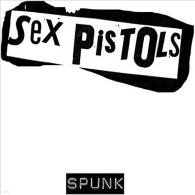 Sex Pistols - Spunk (CD)