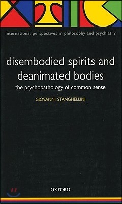 Disembodied Spirits and Deanimated Bodies