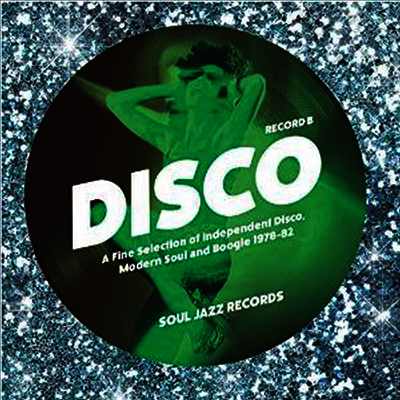 Various Artists — Disco: A Fine Selection of Independent Disco, Modern Soul and Boogie 1978-82 Disc 2 앨범 커버