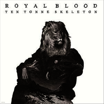 Royal Blood — Ten Tonne Skeleton 앨범 커버