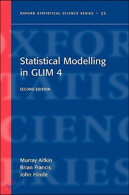 Statistical Modelling in Glim4